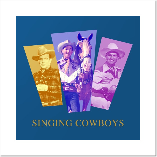 The Singing Cowboys Wall Art by PLAYDIGITAL2020